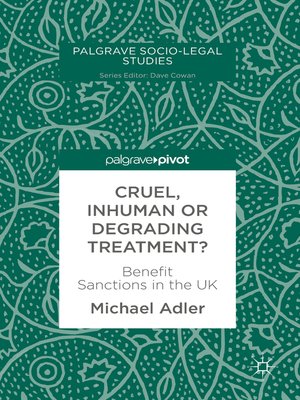 cover image of Cruel, Inhuman or Degrading Treatment?